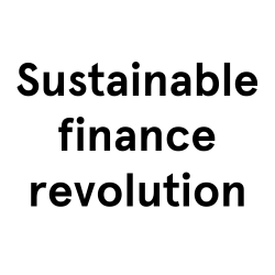 Sustainable finance revolution